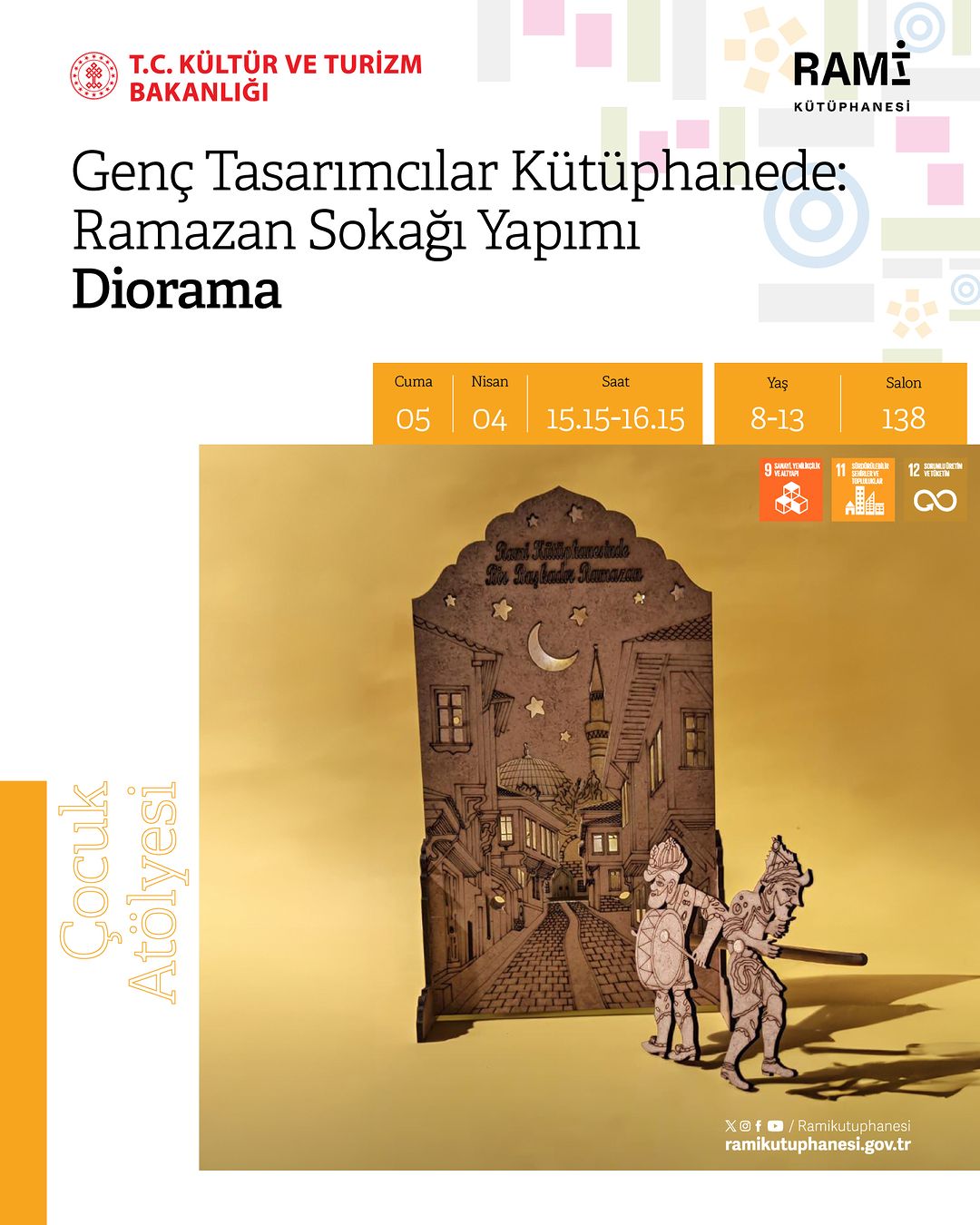 Rami Kütüphanesi - Genç Tasarımcılar Kütüphanede: Ramazan Sokağı Yapımı Çocuk Atölyesi: Diorama