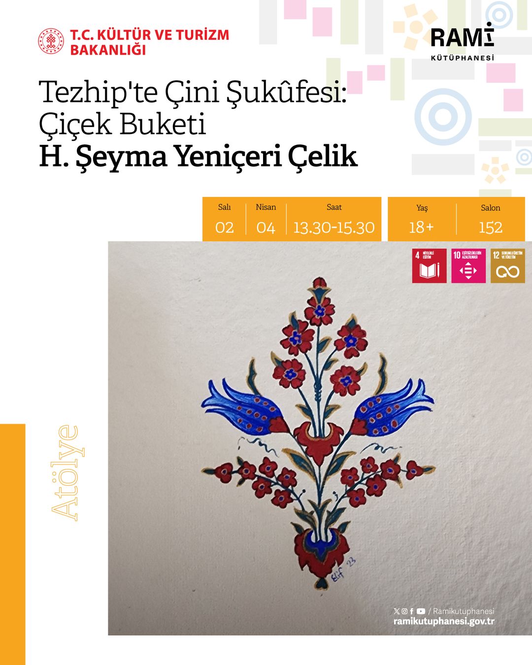 Rami Kütüphanesi - Tezhip'te Çini Şukufesi Atölyesi: Çiçek Buketi: H.Şeyma Yeniçeri Çelik 