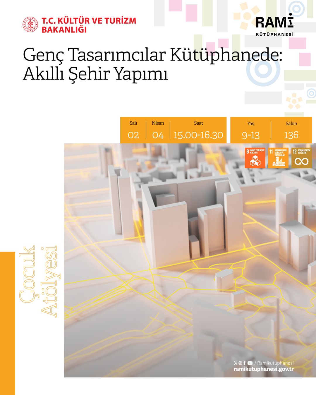 Rami Kütüphanesi - Genç Tasarımcılar Kütüphanede: Akıllı Şehir Yapımı Çocuk Atölyesi