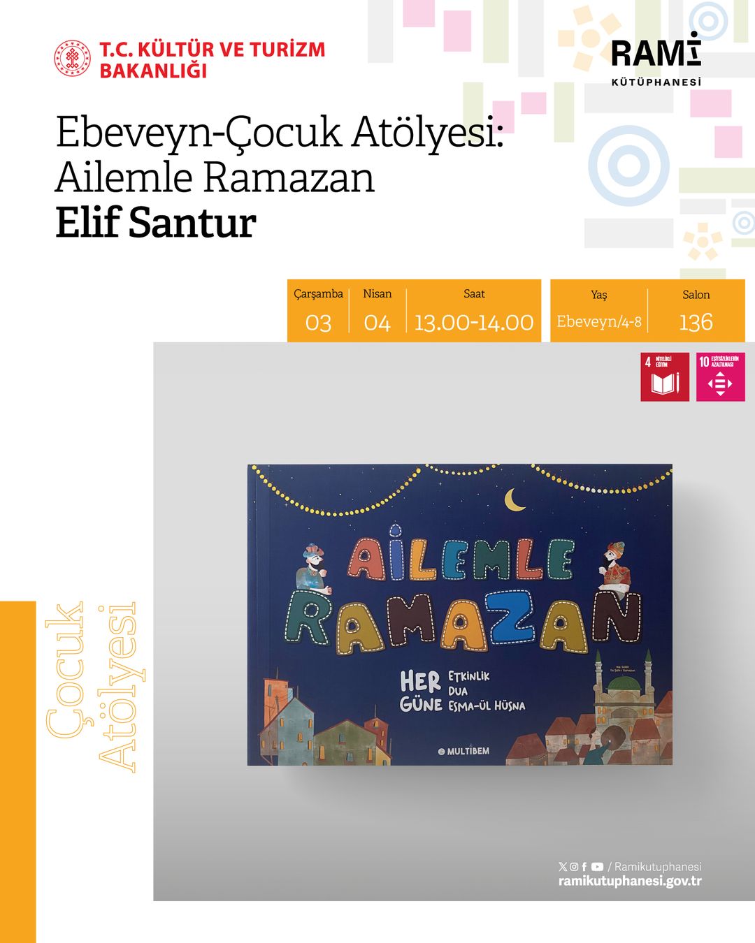 Rami Kütüphanesi - Ebeveyn-Çocuk Atölyesi: Ailemle Ramazan: Elif Santur 