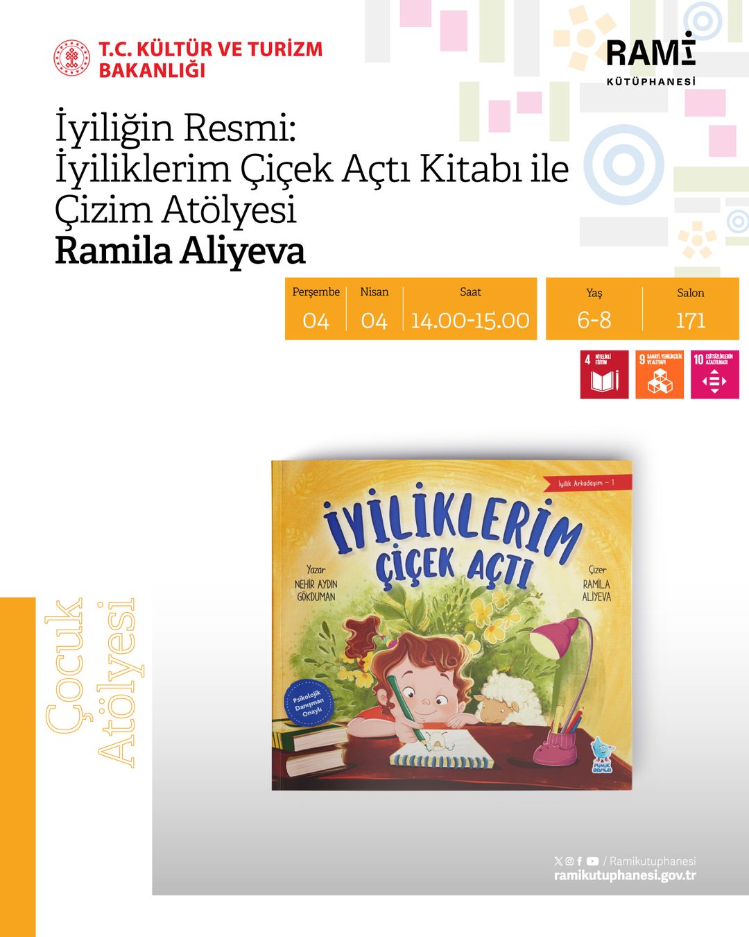 Rami Kütüphanesi - İyiliğin Resmi: İyiliklerim Çiçek Açtı Kitabı ile Çizim Çocuk Atölyesi: Ramila Aliyeva