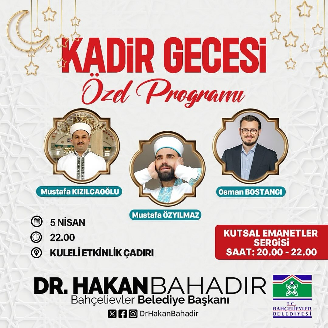 Bahçelievler Belediyesi - Kadir Gecesi Özel Programı