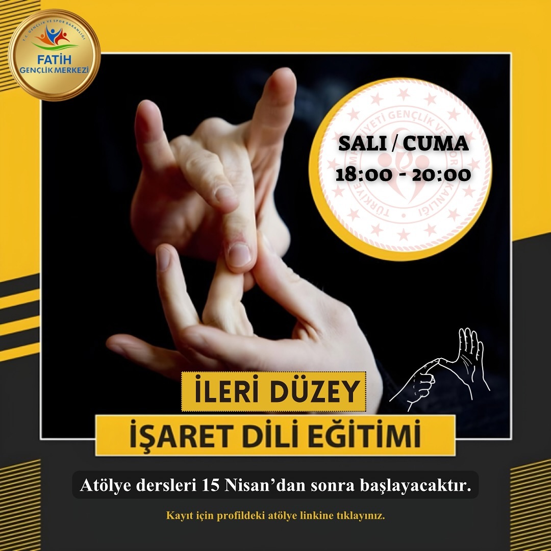 Fatih Belediyesi - İleri Düzey İşaret Dili Eğitimi
