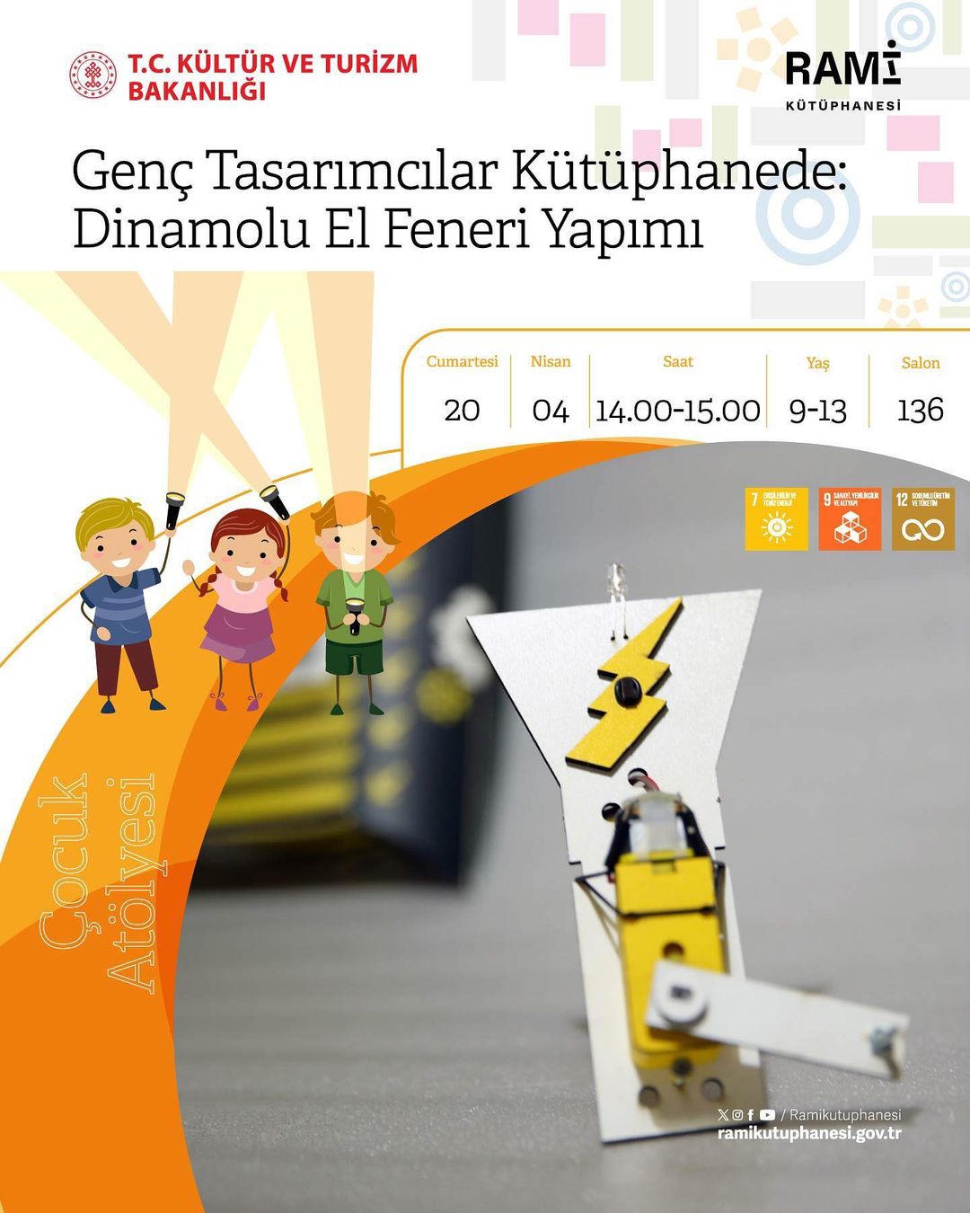 Rami Kütüphanesi - Genç Tasarımcılar Kütüphanede: Dinamolu El Feneri Yapımı Çocuk Atölyesi