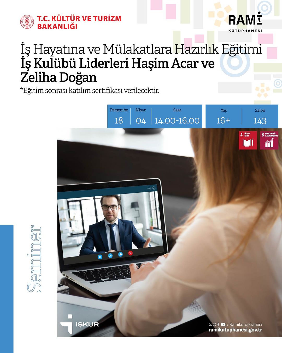Rami Kütüphanesi - İş Hayatına ve Mülakatlara Hazırlık Eğitimi Semineri: Haşim Acar, Zeliha Doğan