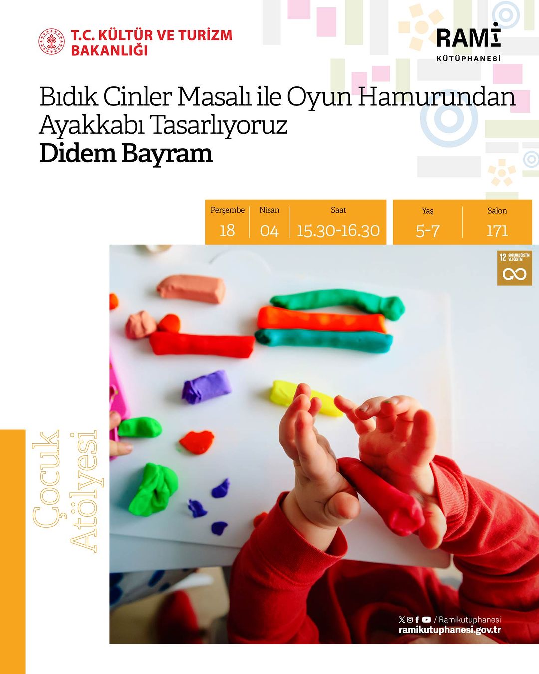 Rami Kütüphanesi - Bıdık Cinler Masalı ile Oyun Hamurundan Ayakkabı Tasarlıyoruz Çocuk Atölyesi