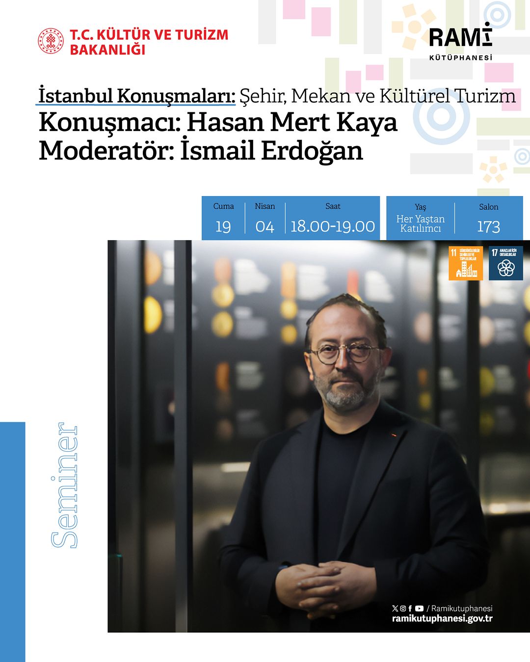 Rami Kütüphanesi - İstanbul Konuşmaları Semineri: Şehir, Mekan ve Kültürel Turizm 