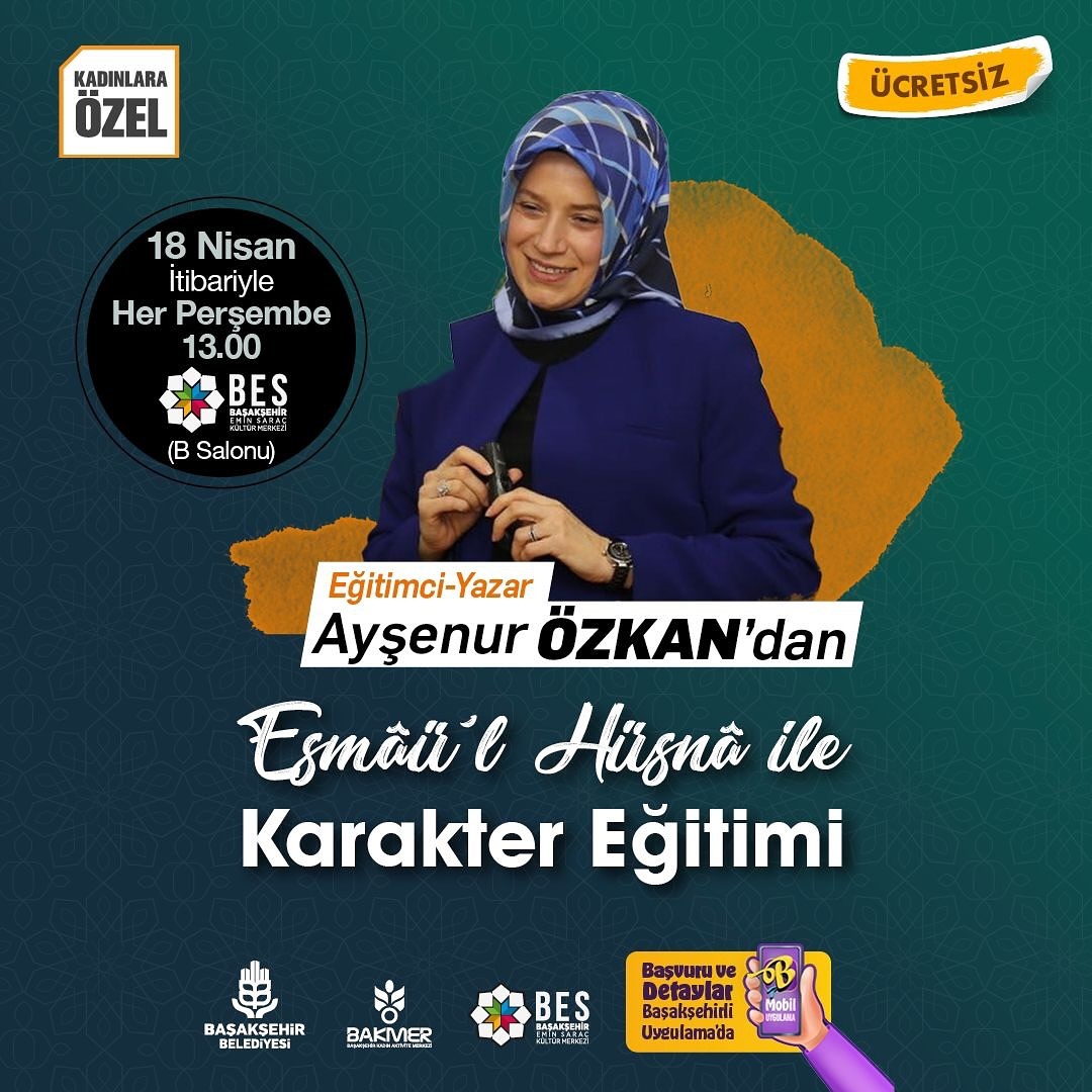 Başakşehir Belediyesi -  Ayşenur Özkan "Esmaül Hüsna ile Karakter Eğitimi"