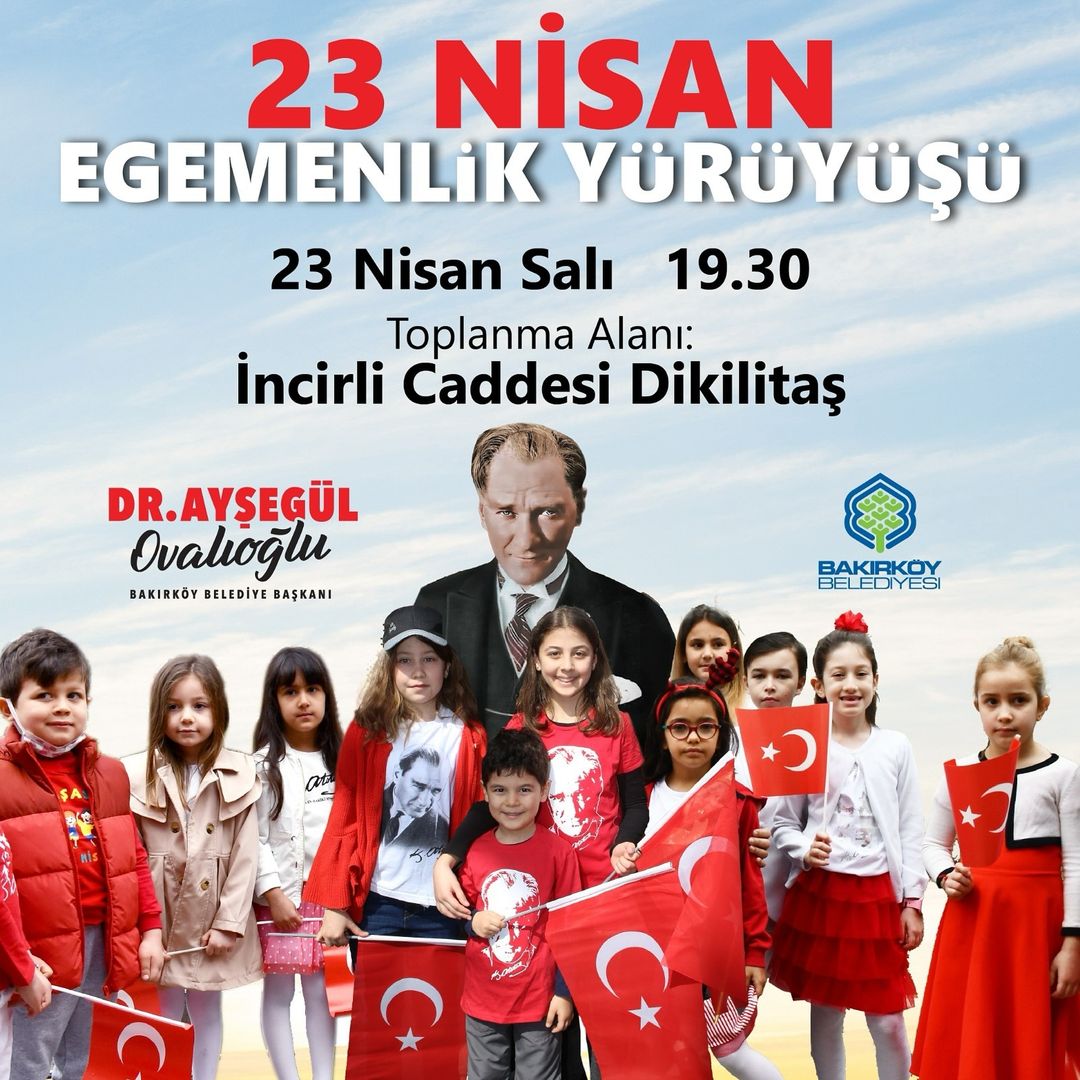 Bakırköy Belediyesi - 23 Nisan Egemenlik Yürüyüşü