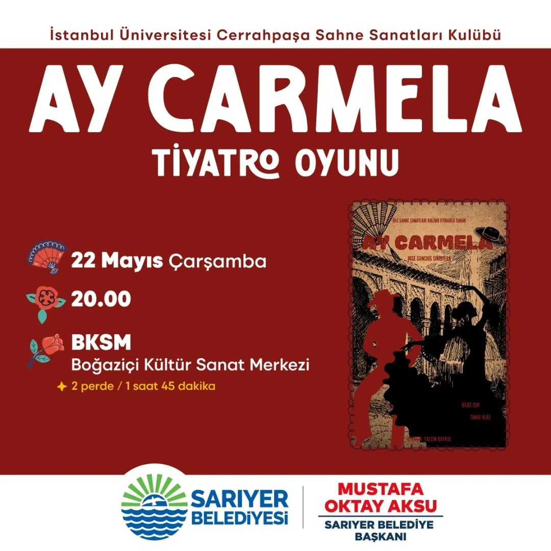 Sarıyer Kültür Sanat - "Ay Carmela" Tiyatrosu