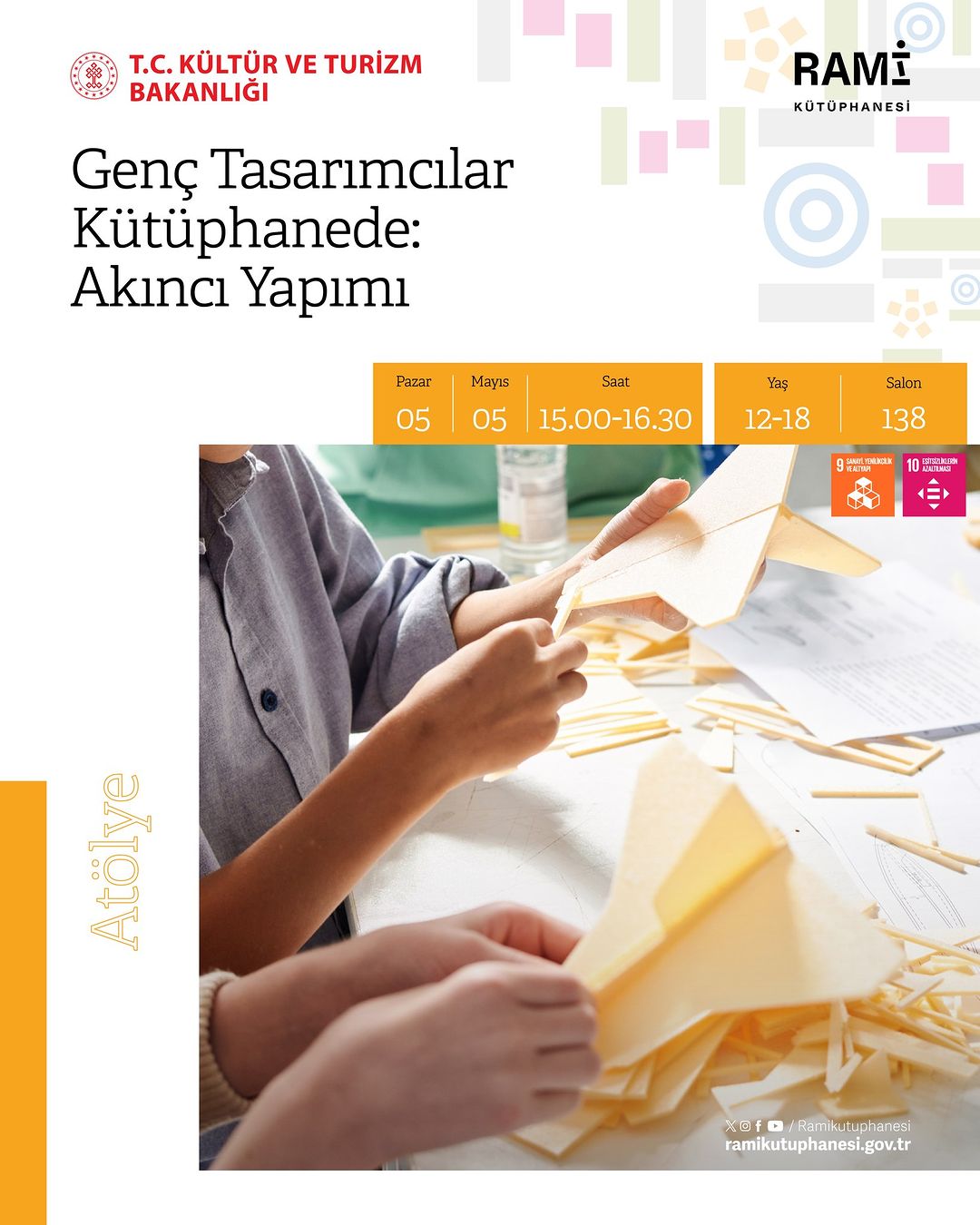 Rami Kütüphanesi - Genç Tasarımcılar Kütüphanede: Akıncı Yapımı Atölyesi