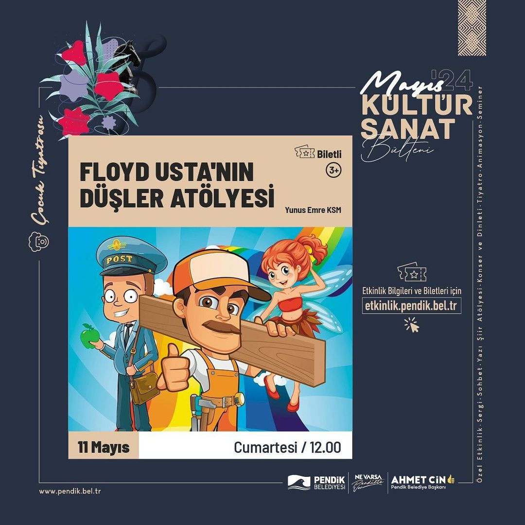 Pendik Kültür Sanat - Floyd Usta'nın Düşler Atölyesi Çocuk Tiyatrosu