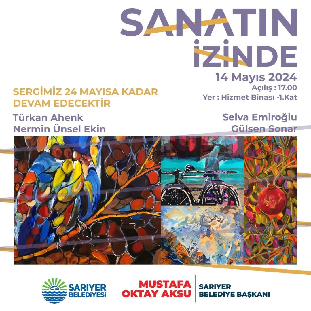 Sarıyer Kültür Sanat - Sanatın İzinde Karma Resim Sergisi