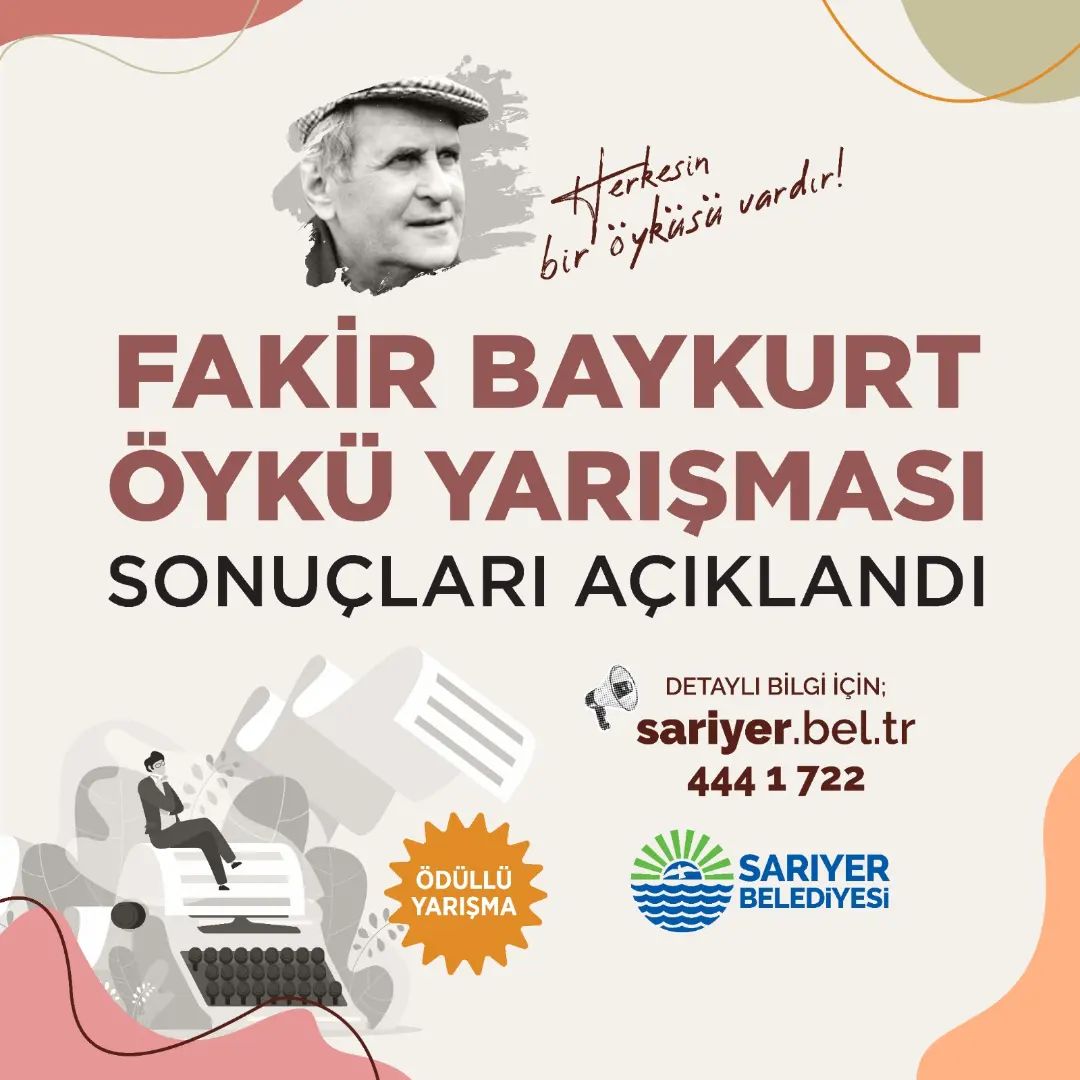 Sarıyer Kültür Sanat - Fakir Baykurt Öykü Yarışması Sonuçları Duyurusu