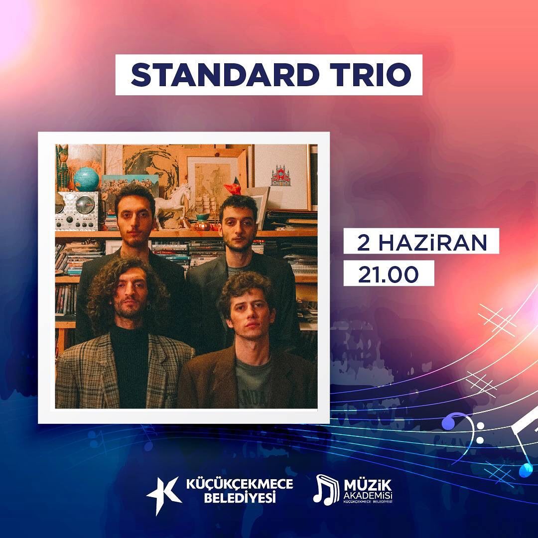 Küçükçekmece Belediyesi - Müzik Akademisi Yıl Sonu Festivali: Standard Trio
