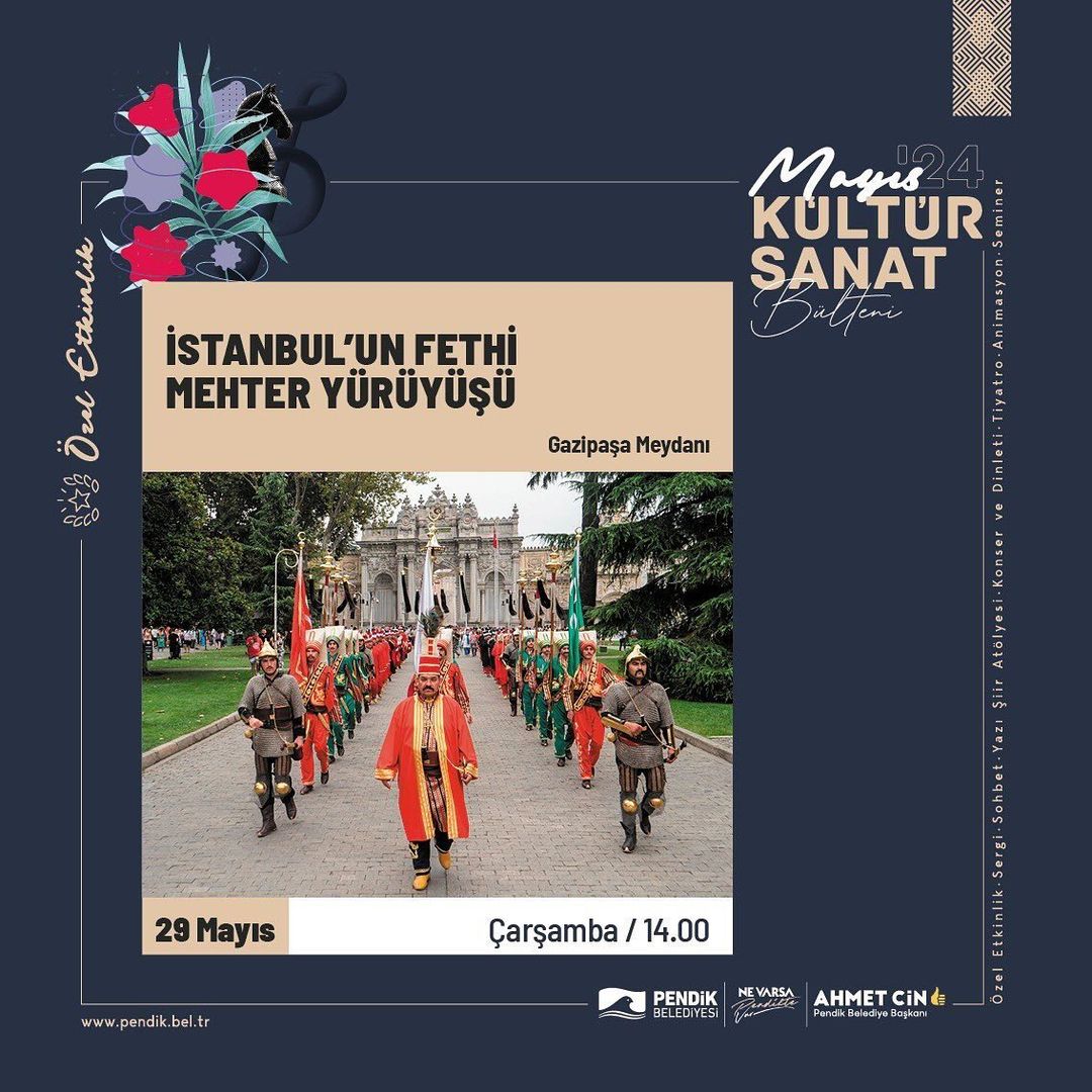 Pendik Kültür Sanat - İstanbul'un Fethi Mehter Yürüyüşü