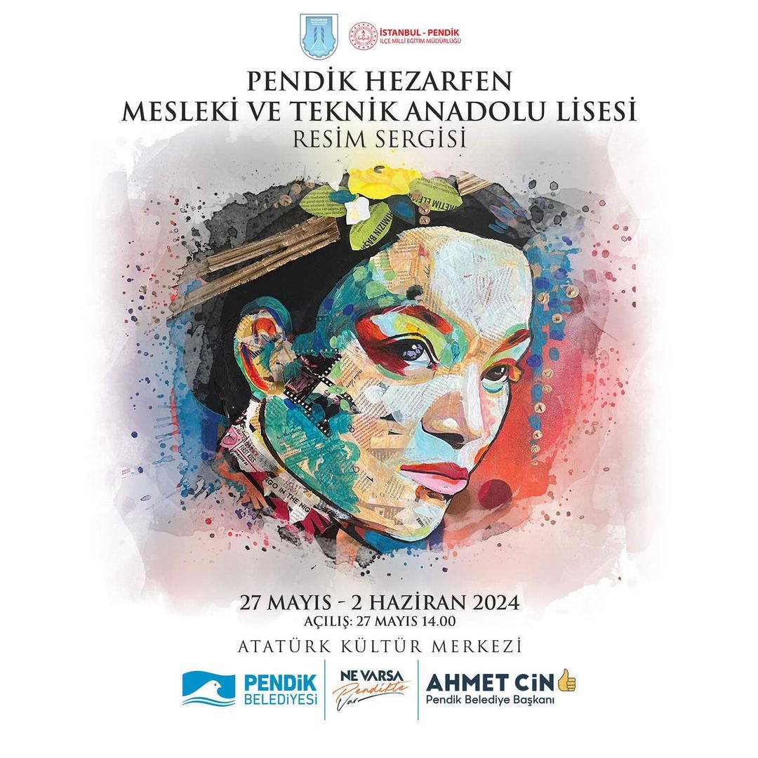 Pendik Kültür Sanat - Hezarfen Mesleki ve Teknik Anadolu Lisesi Resim Sergisi