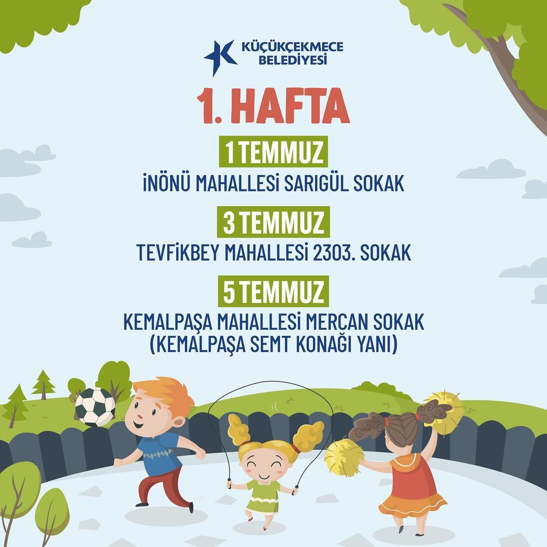 Küçükçekmece Belediyesi - “Sokakta Oyun Var” Etkinlikleri 