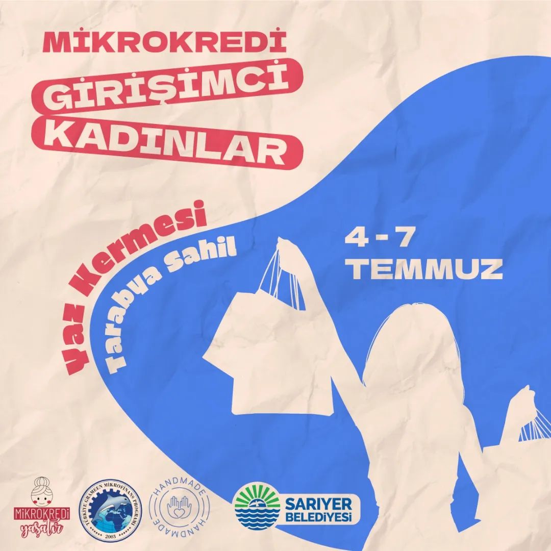 Sarıyer Kültür Sanat - Mikrokredi Girişimci Kadınlar Yaz Kermesi 