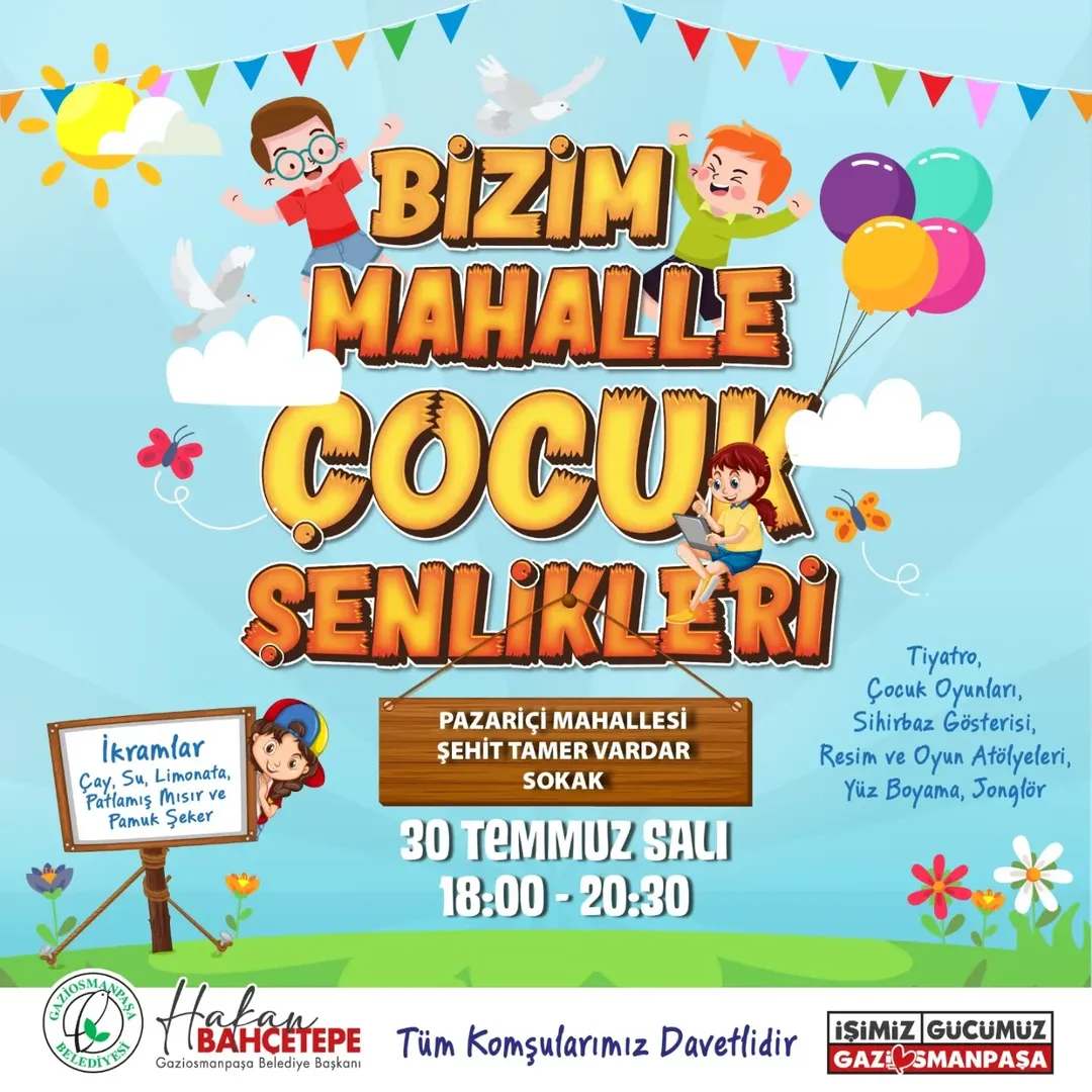 Gaziosmanpaşa Belediyesi - Bizim Mahalle Çocuk Şenlikleri