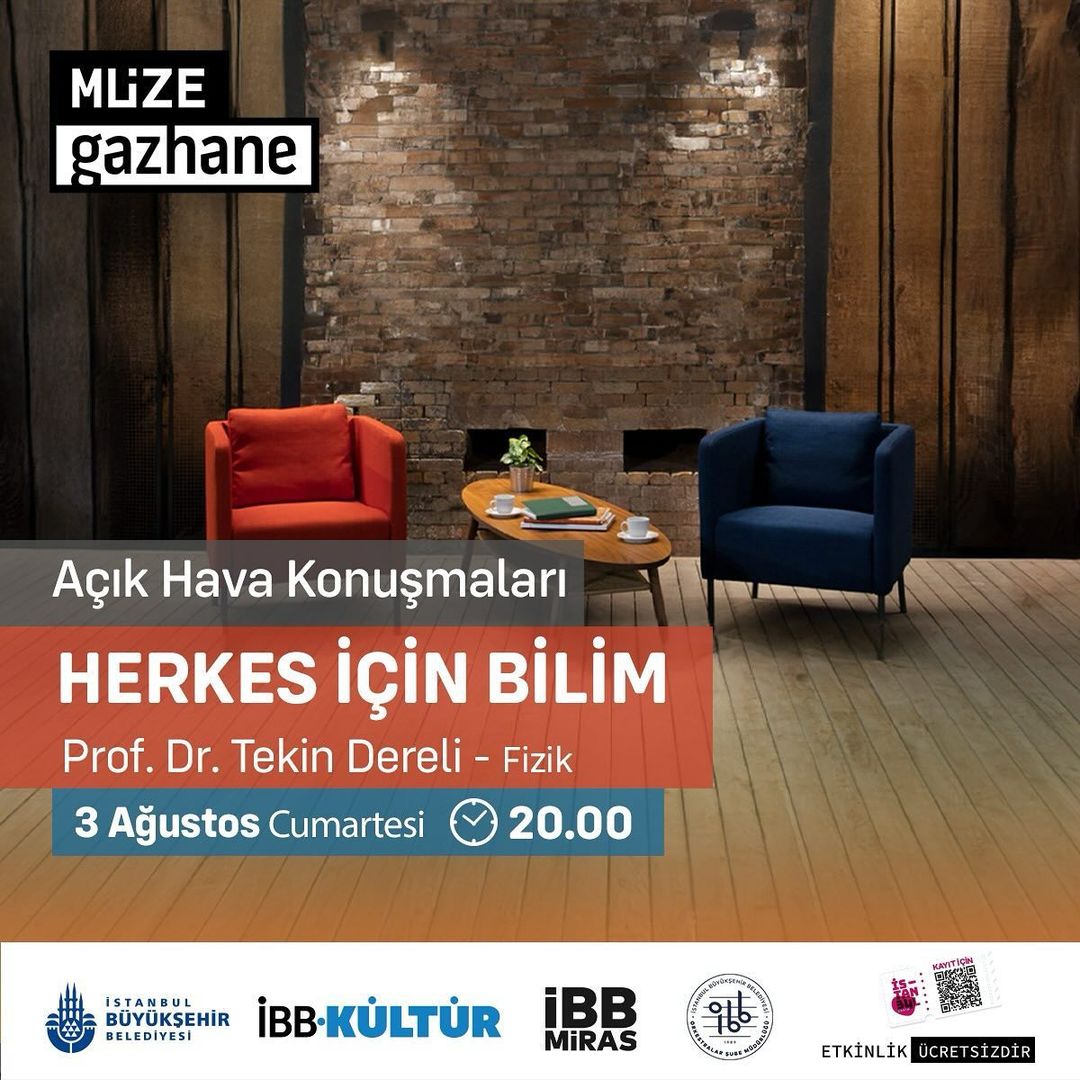 Müze Gazhane - Açık Hava Konuşmaları "Herkes İçin Bilim"