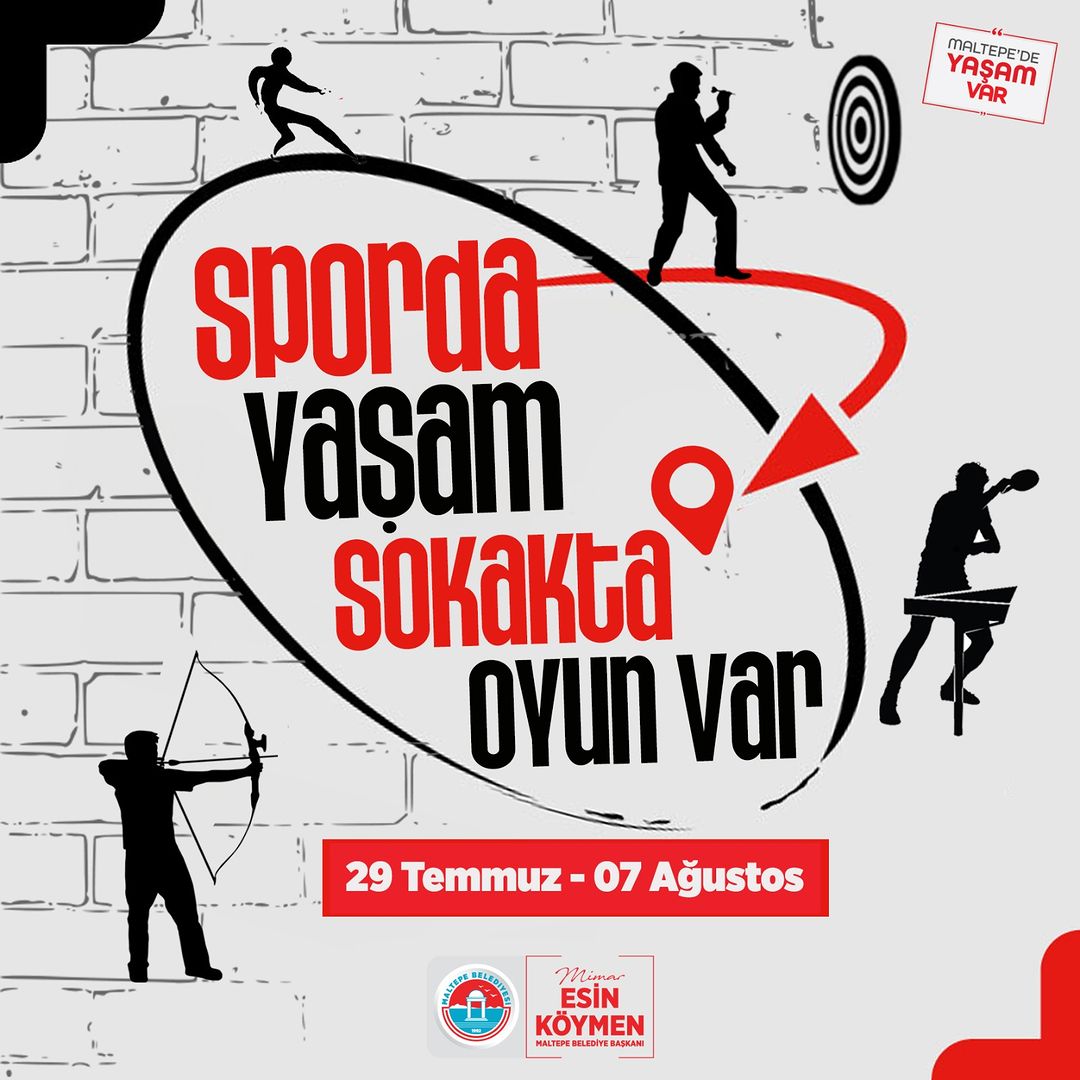 Maltepe Belediyesi - "Sporda Yaşam, Sokakta Oyun Var" Etkinlikleri