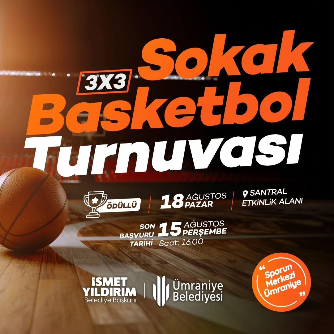 Ümraniye Belediyesi - 3x3 Sokak Basketbol Turnuvası