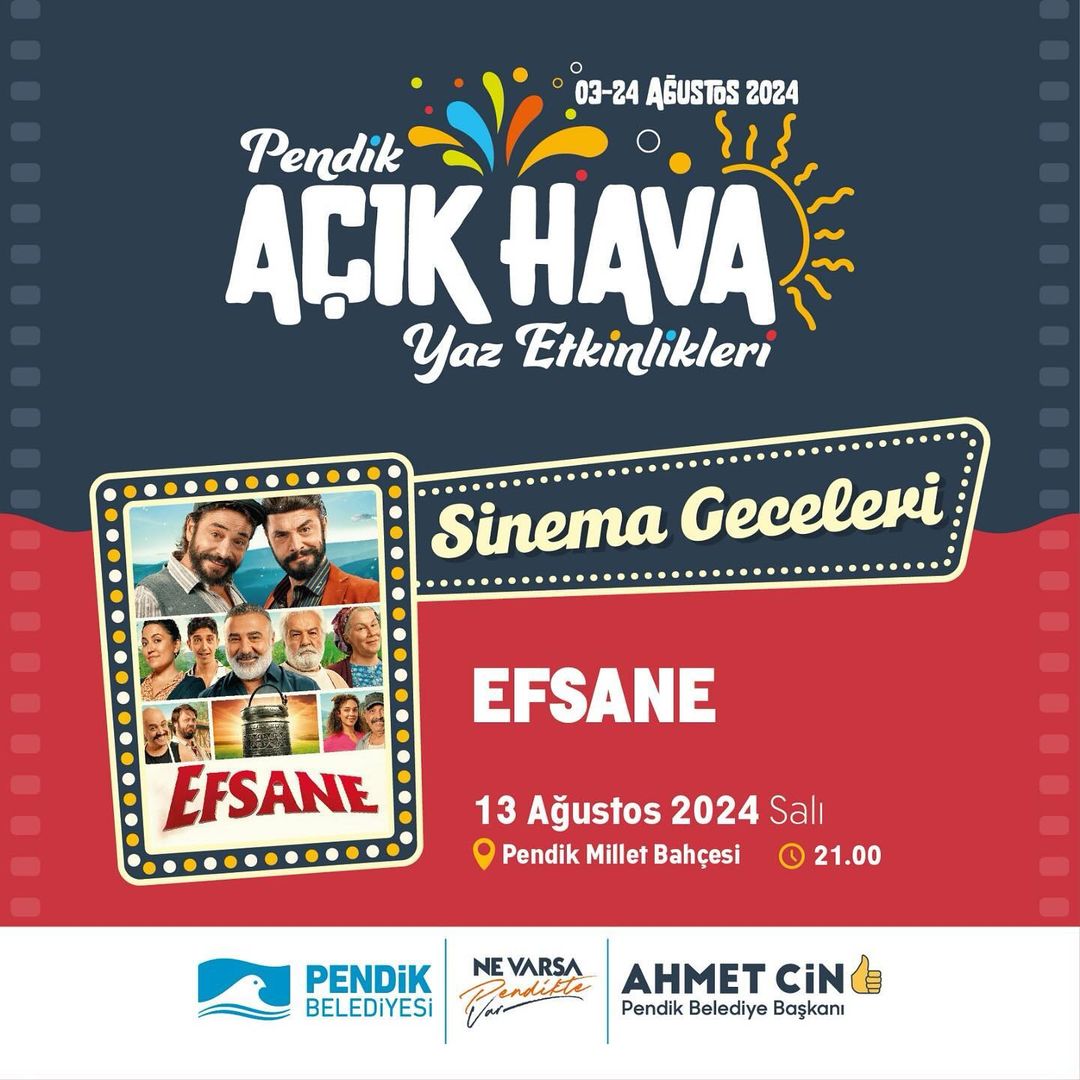 Pendik Kültür Sanat - Açık Hava Yaz Etkinlikleri Yetişkin Sinema: Efsane