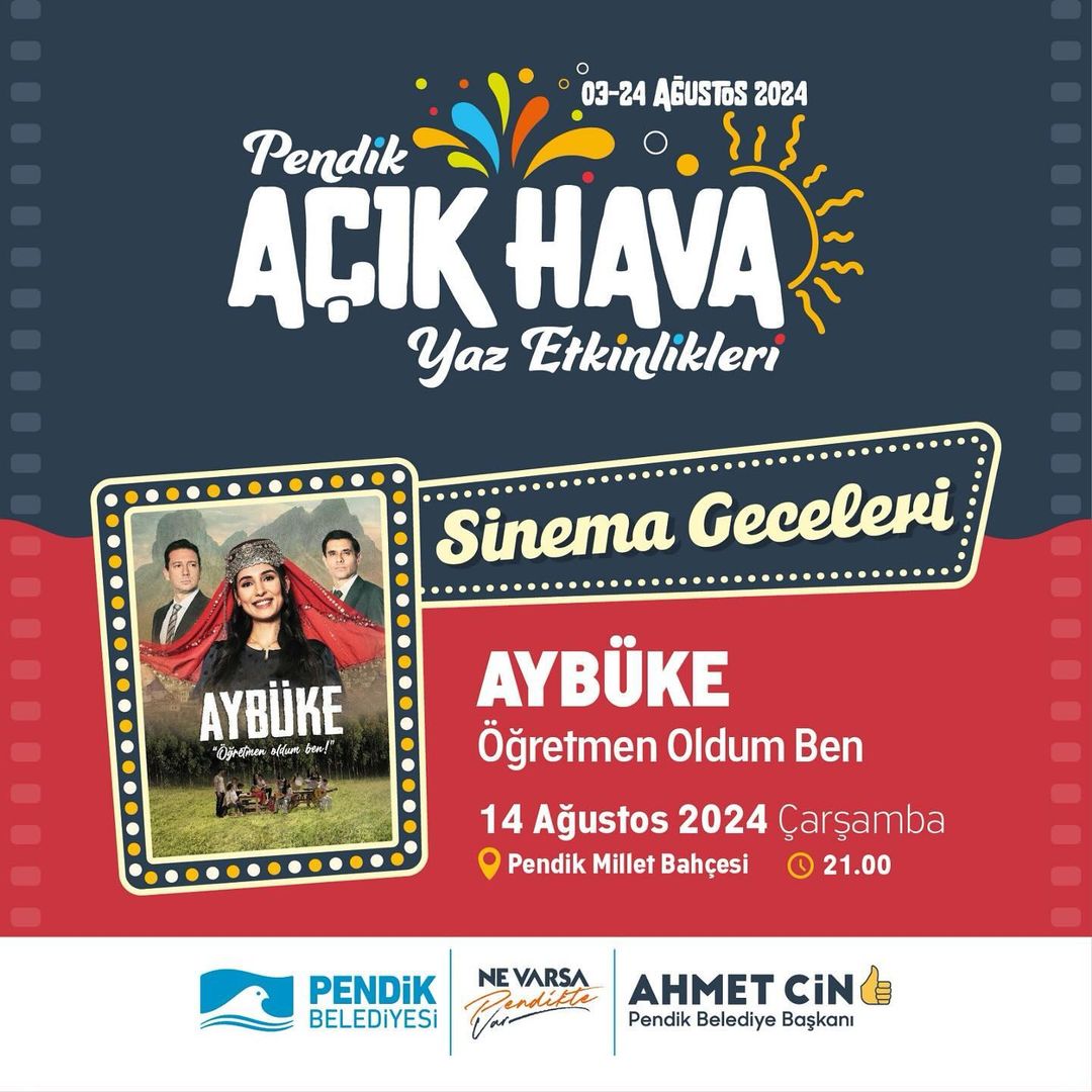 Pendik Kültür Sanat - Açık Hava Yaz Etkinlikleri Yetişkin Sinema: Aybüke: Öğretmen Oldum Ben