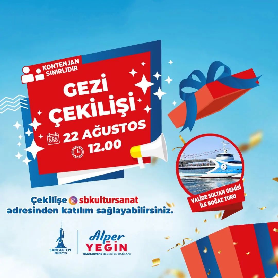 Sancaktepe Kültür Sanat - Gezi Çekilişi