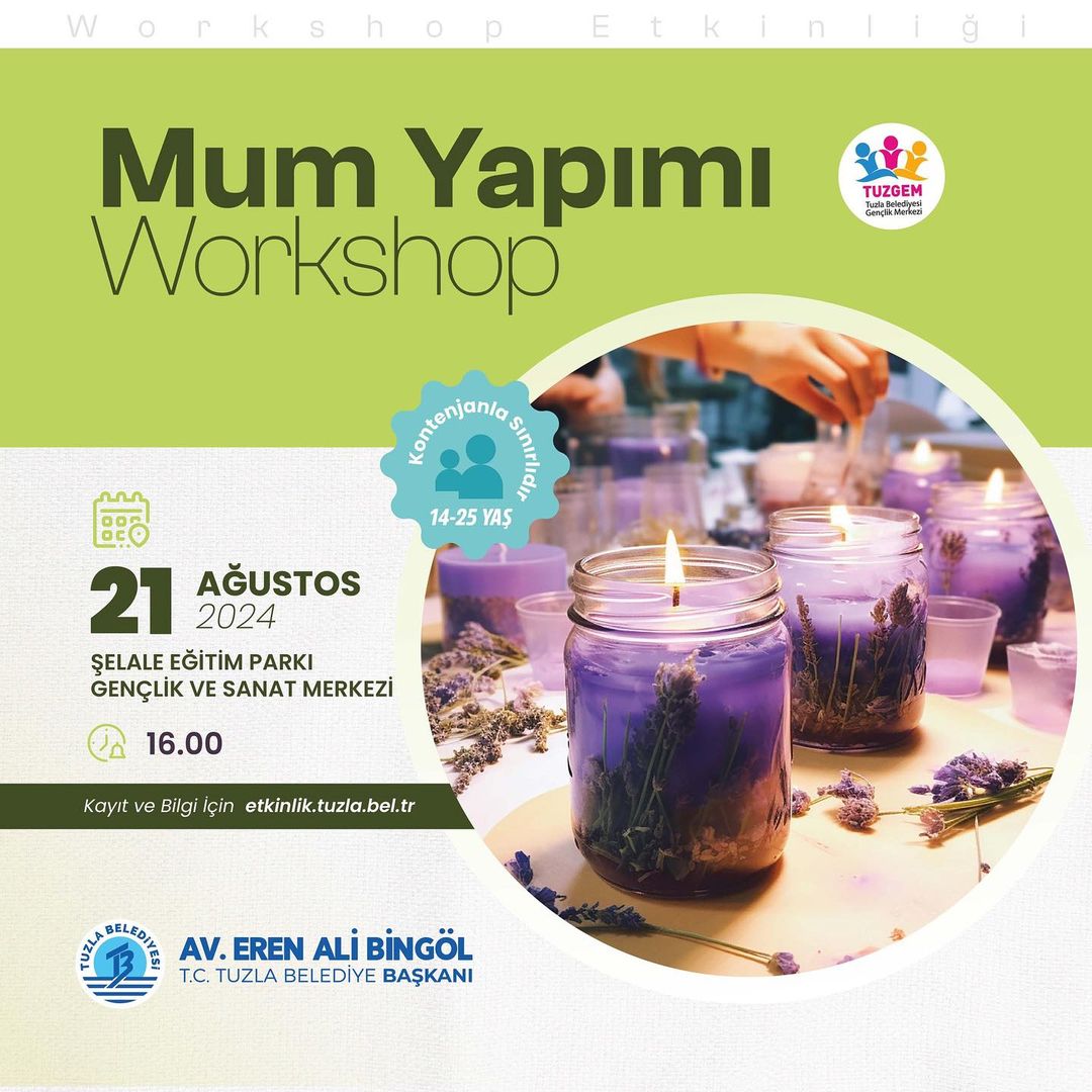 Tuzla Kültür Sanat - Mum Yapımı Atölyesi