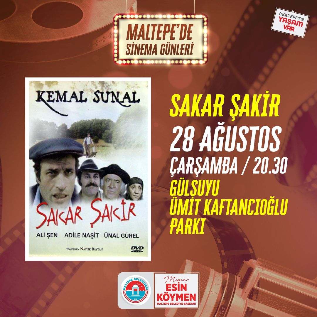 Maltepe Belediyesi - Maltepe'de Sinema Günleri: Sakar Şakir