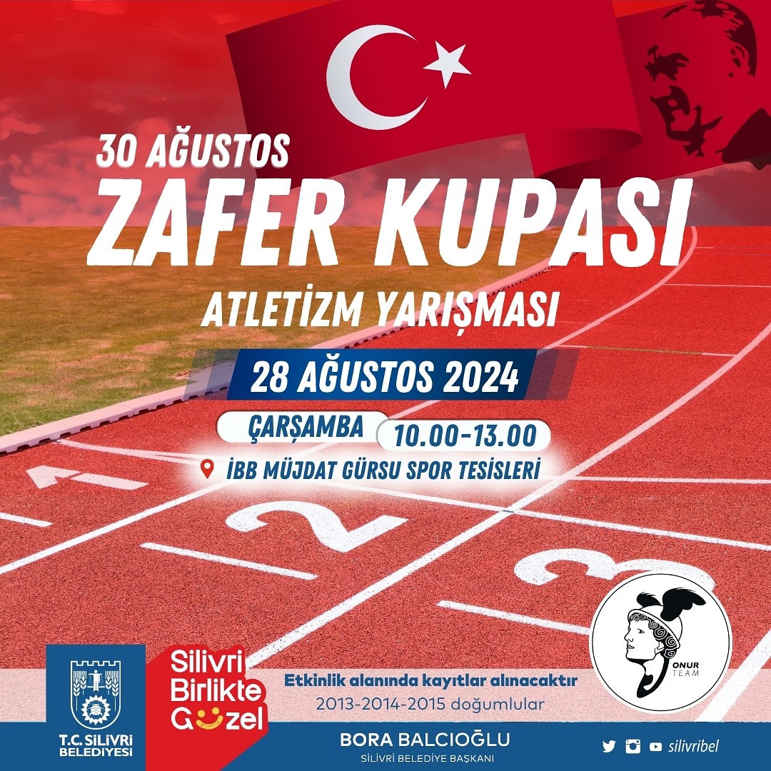 Silivri Belediyesi - Zafer Haftası Spor Turnuvaları: Atletizm