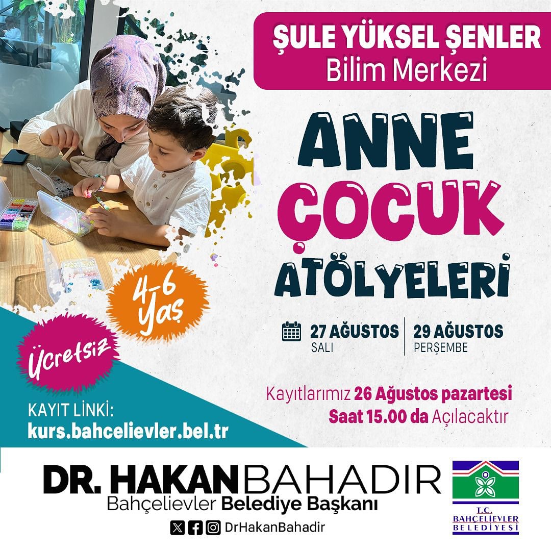 Bahçelievler Belediyesi - Anne Çocuk Atölyeleri
