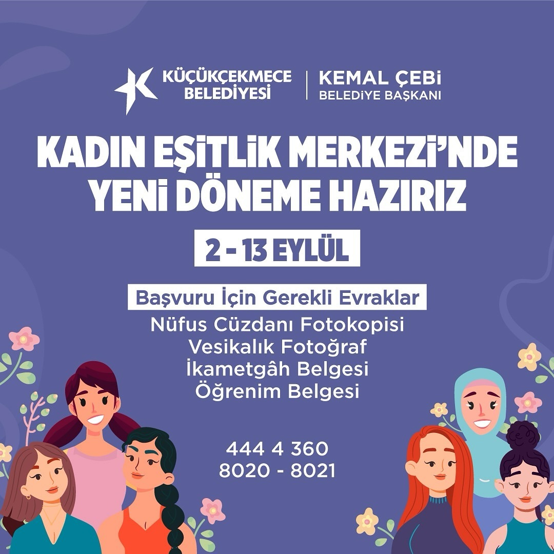 Küçükçekmece Belediyesi - Kadın Eşitlik Merkezi Yeni Dönem Kayıtları
