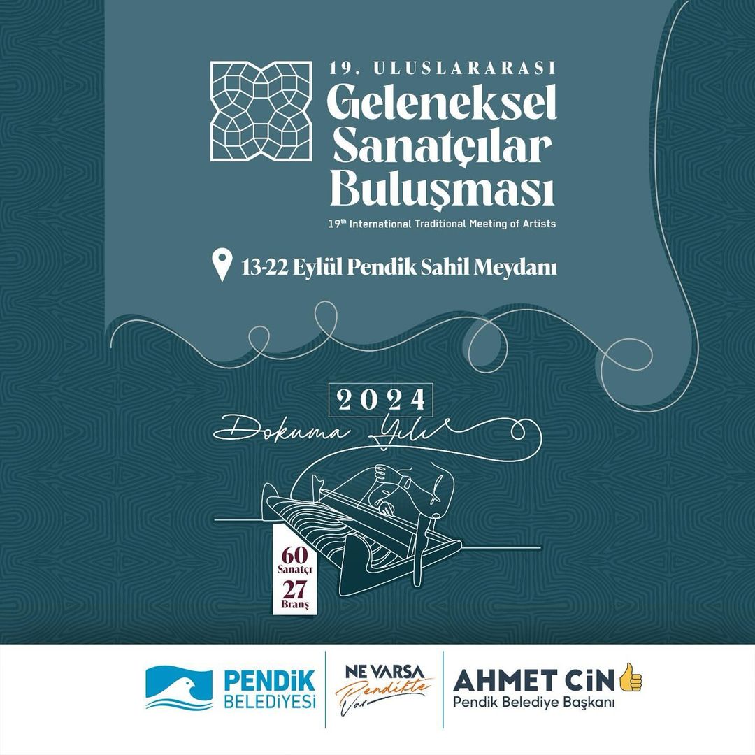 Pendik Kültür Sanat - 19. Uluslararası Geleneksel Sanatçılar Buluşması 