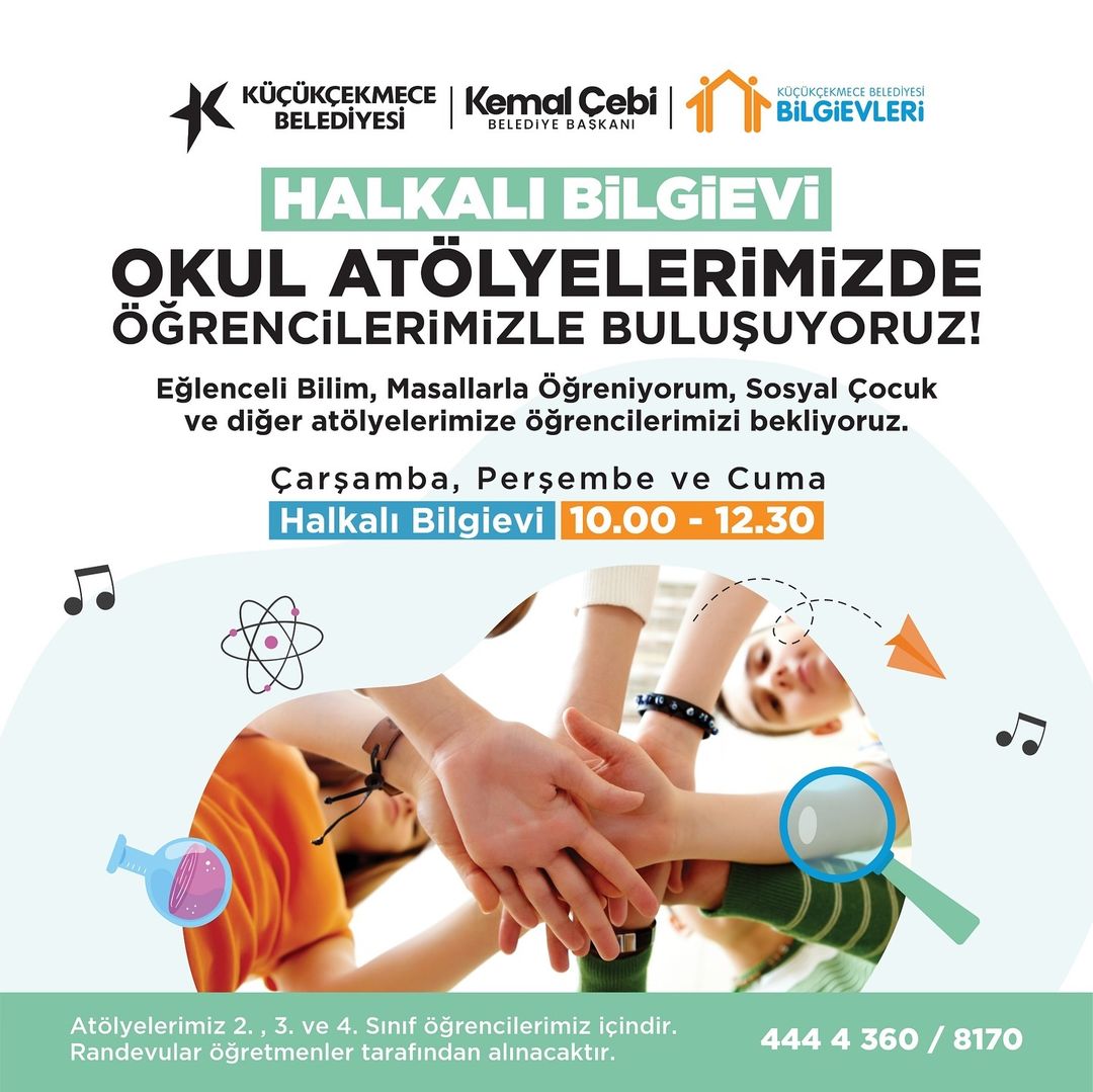 Küçükçekmece Belediyesi - Halkalı Bilgievi: Okul Atölyeleri