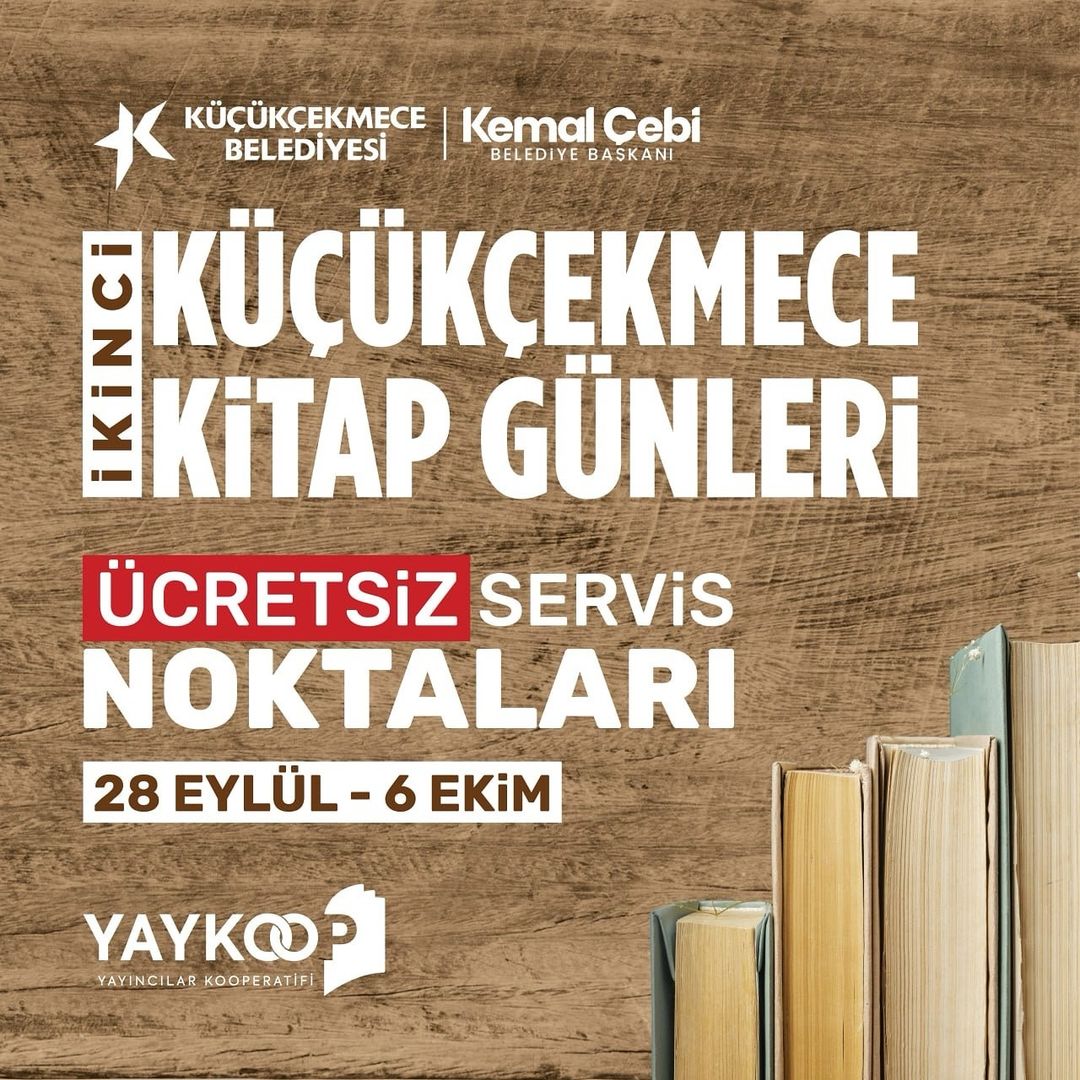 Küçükçekmece Belediyesi - İkinci Küçükçekmece Kitap Günleri Programı Ücretsiz Servis Noktaları
