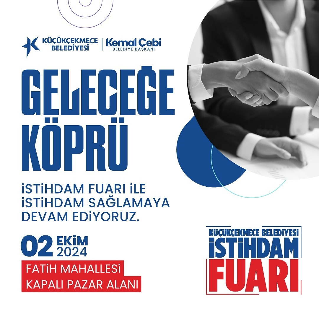 Küçükçekmece Belediyesi - Geleceğe Köprü İstihdam Fuarı
