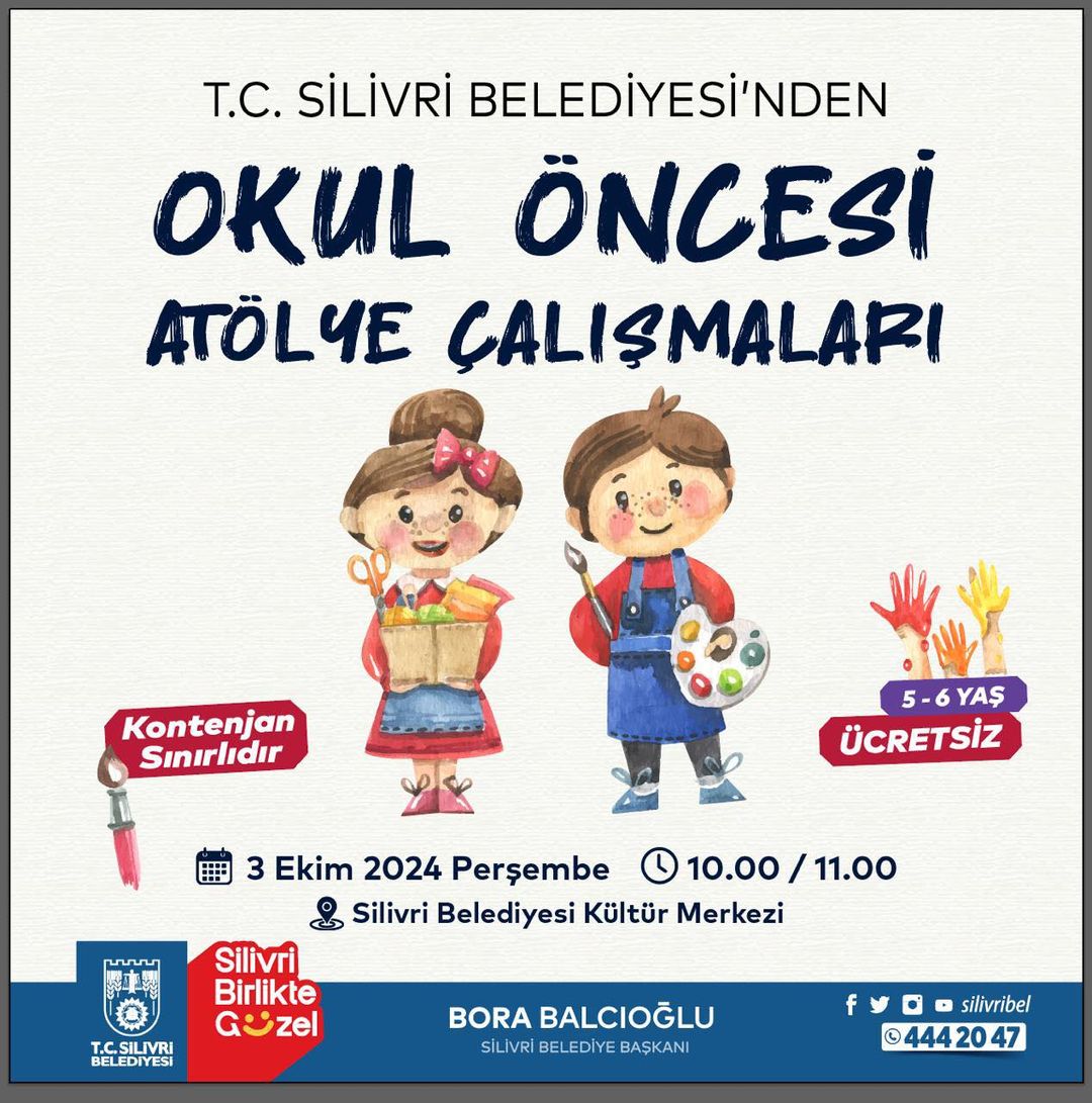 Silivri Belediyesi - Okul Öncesi Atölye Çalışmaları