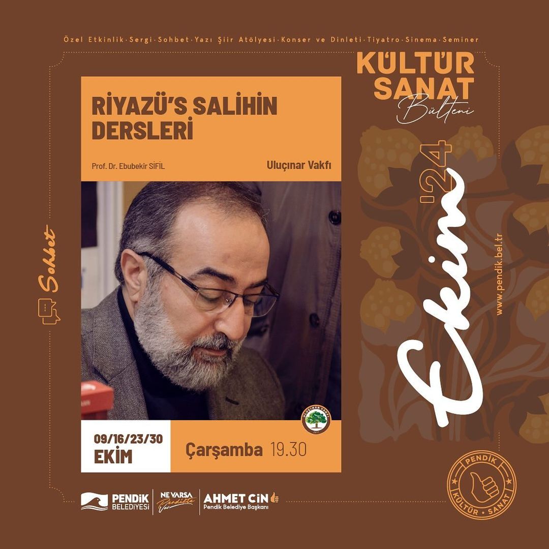 Pendik Kültür Sanat - Riyazü's Salihin Dersleri Sohbeti: Prof. Dr. Ebubekir Sifil