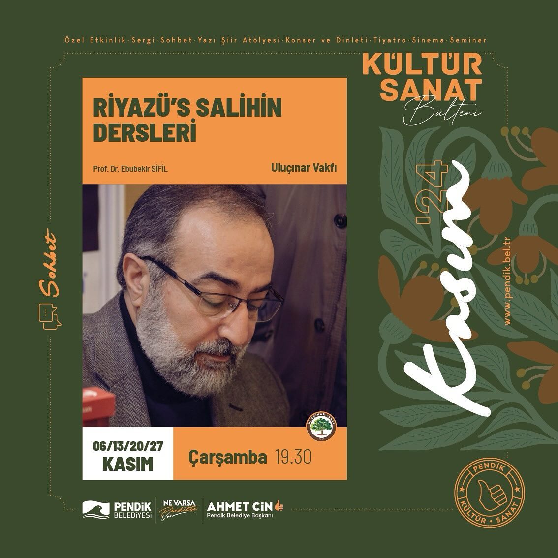 Pendik Kültür Sanat - Riyazü's Salihin Dersleri Sohbeti: Prof. Dr. Ebubekir Sifil