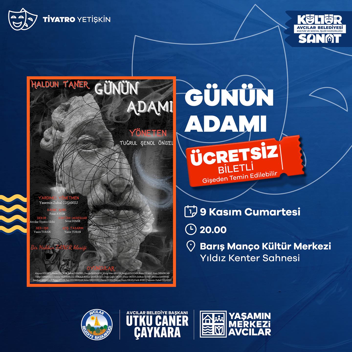 Avcılar Kültür Sanat - Günün Adamı Yetişkin Tiyatrosu