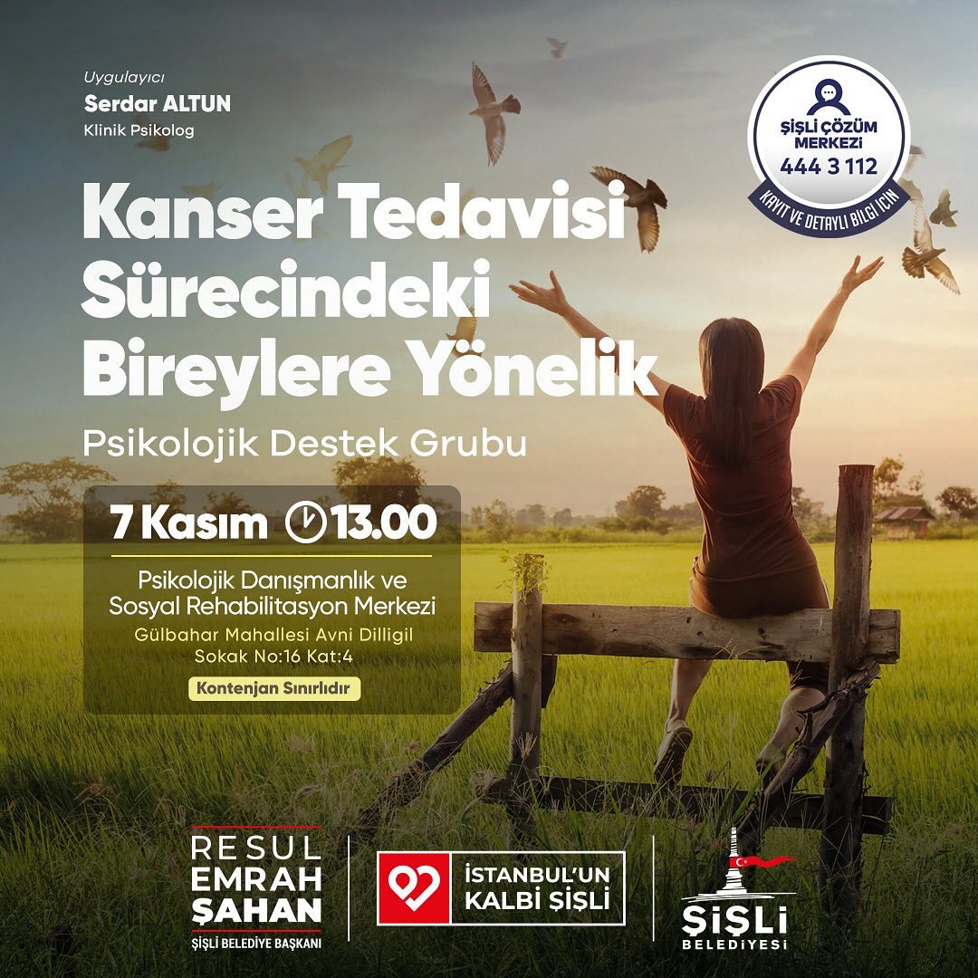 Şişli Belediyesi - Kanser Tedavisi Sürecindeki Bireylere Yönelik Psikolojik Destek Grubu