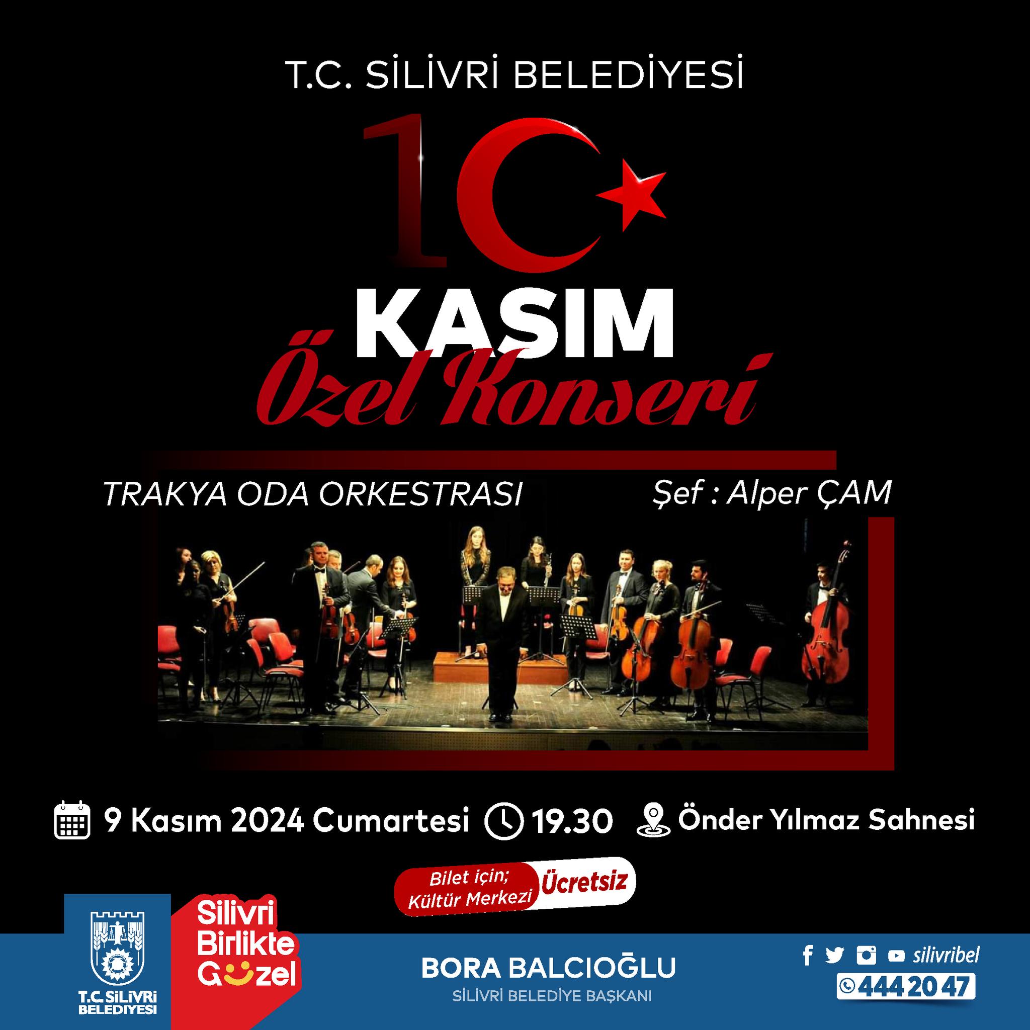 Silivri Belediyesi - Trakya Oda Orkestrası: 10 Kasım Özel Konseri