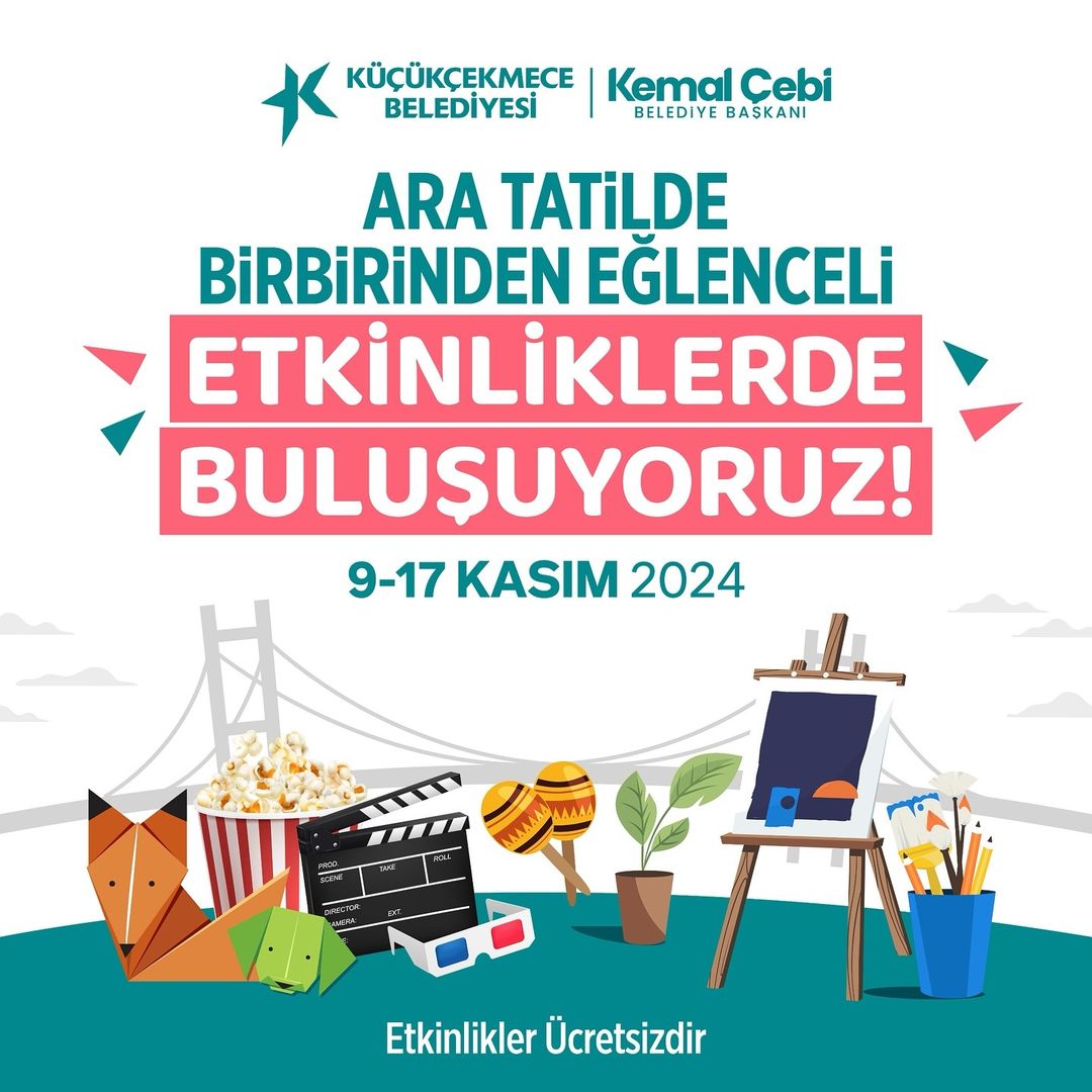 Küçükçekmece Belediyesi - Ara Tatil Etkinlikleri