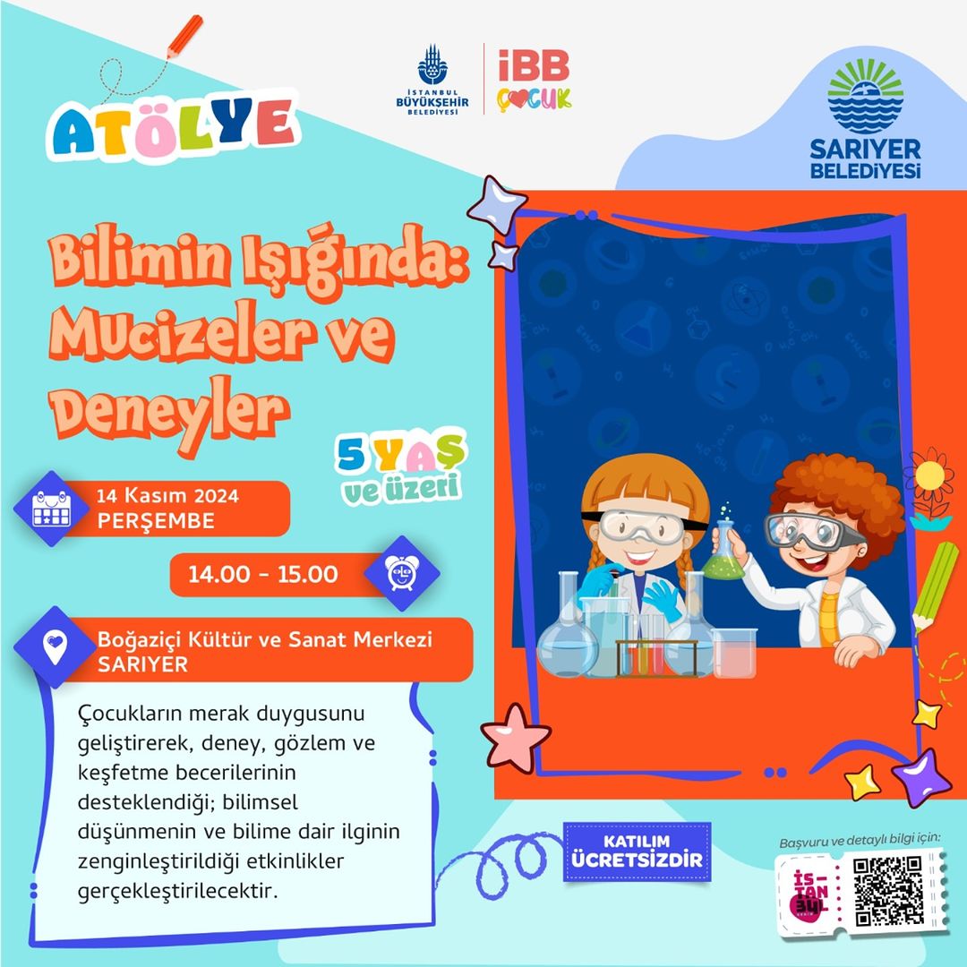 Sarıyer Kültür Sanat - Bilimin Işığında: Mucizeler ve Deneyler Atölyesi