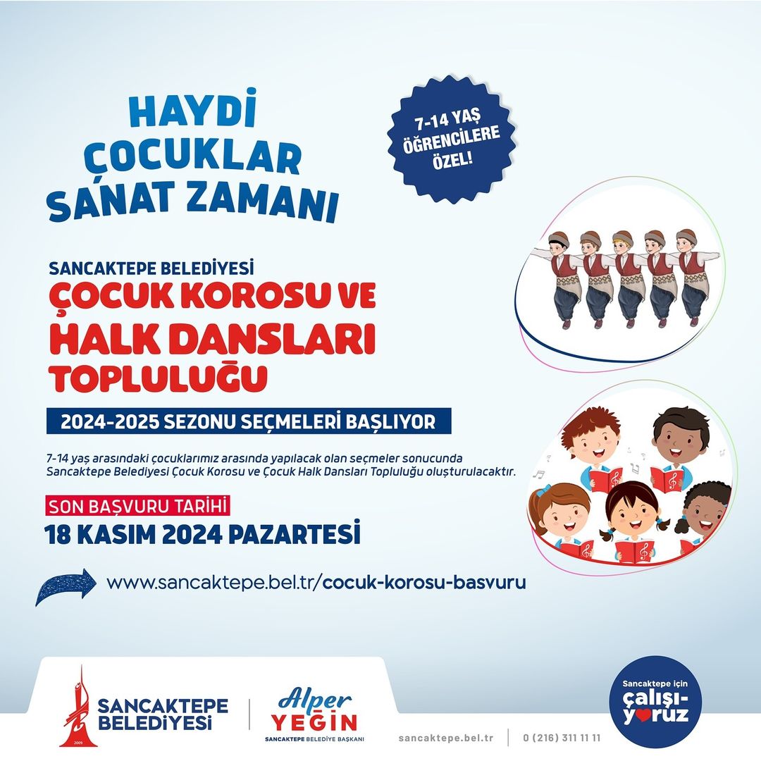 Sancaktepe Kültür Sanat - Çocuk Korosu ve Halk Dansları Topluluğu 2024-2025 Sezonu Seçmeleri