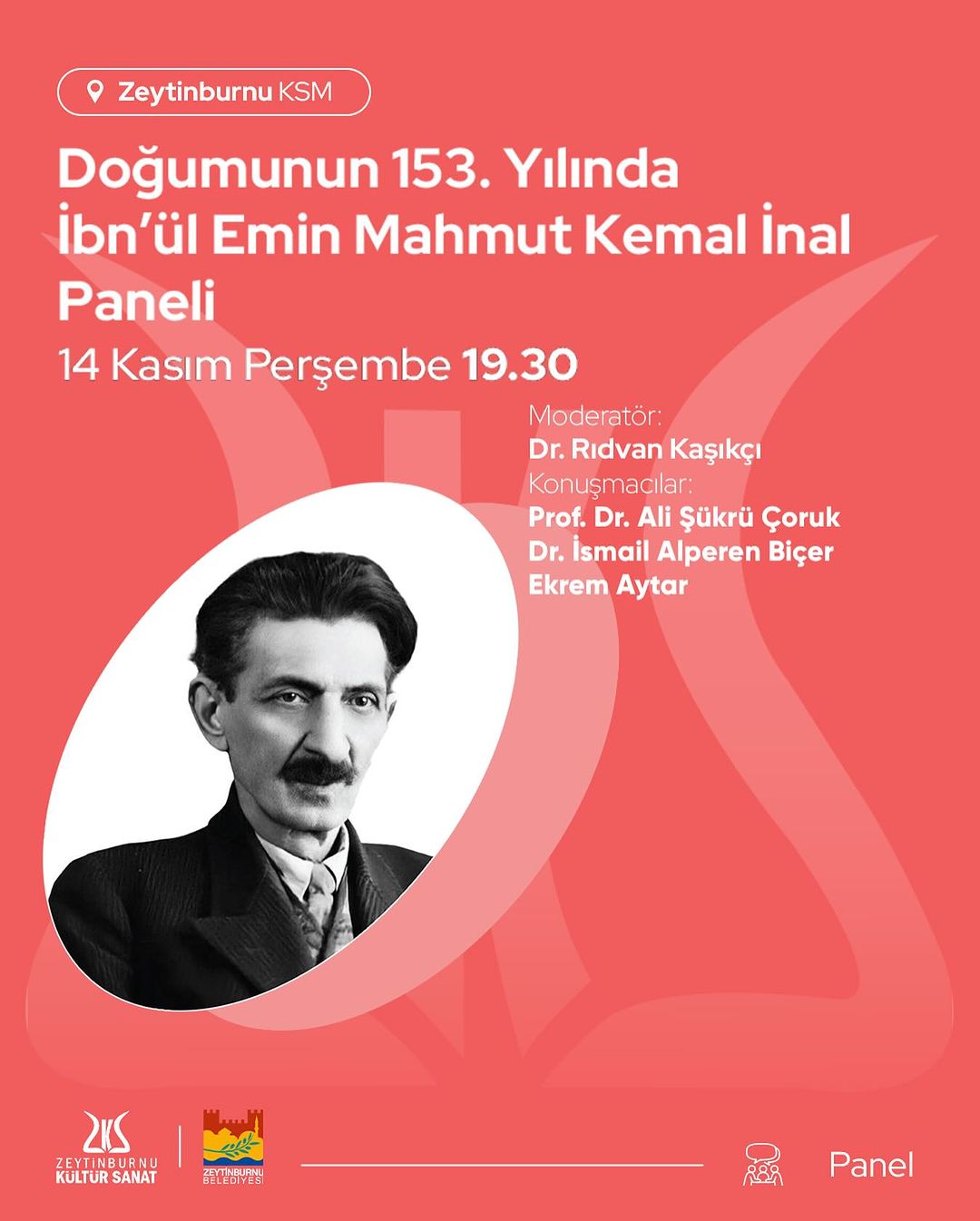 Zeytinburnu Belediyesi - Doğumunun 153. Yılında İbn’ül Emin Mahmut Kemal İnal Paneli