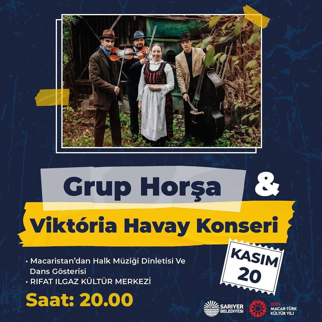 Sarıyer Kültür Sanat - Grup Horşa & Viktória Havay Konseri